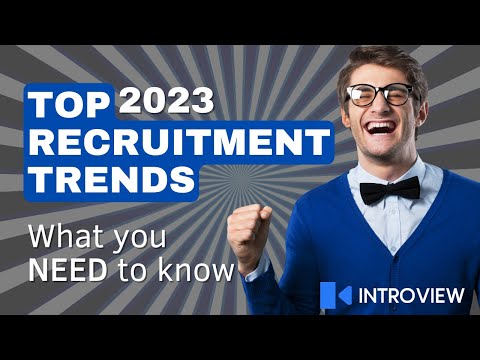 Top 2023 Recruitment Trends | What you NEED to Know