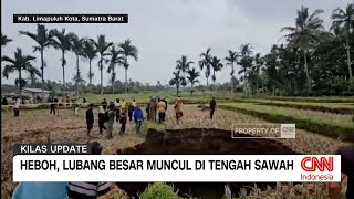 Download lagu Heboh, Lubang Raksasa Muncul di Tengah Sawah mp3