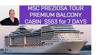 MSC Preziosa Premium Balcony Cabin for 7 days only $553