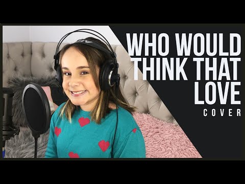 Sienna - Who Would Think That Love?  (Now United Cover)