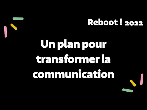 Un plan pour transformer la communication