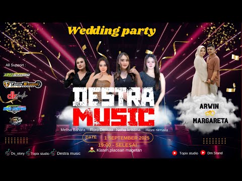 LIVE TOPIX STUDIO WEDDING ARWIN & MARGARETA || DESTRA MUSIC || DK AUDIO JILID 1 || KLATEN PLAOSAN