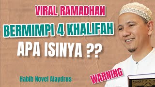 Download lagu Viral - Bermimpi 4 Khalifah !!! Apa isinya ?? Habib Novel Alaydrus mp3 Download lagu Viral - Bermimpi 4 Khalifah !!! Apa isinya ?? Habib Novel Alaydrus mp3