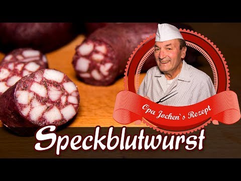Speckblutwurst selber machen - Touristenwurst DDR Rezept - Opa Jochen´s Rezept