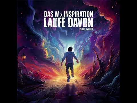 DAS W & INSPIRATION - LAUFE DAVON (PROD. WEIRD)