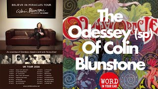 The Zombies’ Colin Blunstone – a psychedelic showpiece then ‘washed up’ aged 21