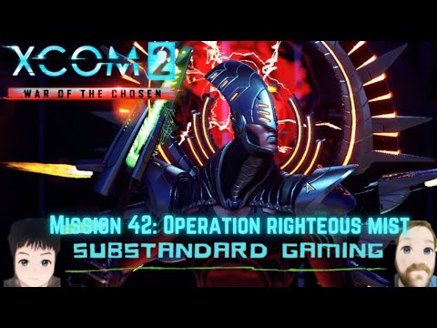 Archon King? No Problem!-XCOM2 WOTC Legendary Ironman Modded Gameplay Mission 42: Righteous Mist