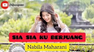 Download lagu SIA SIA KU BERJUANG - NABILA MAHARANI (COVER LIRIK) mp3