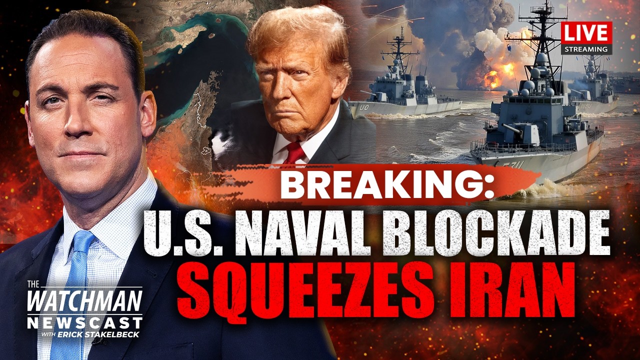 U.S. Naval Blockade SQUEEZES Iran; Turkey Threatens to INVADE Israel | Watchman Newscast LIVE