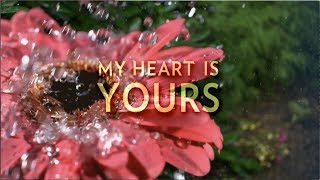 My Heart is Yours