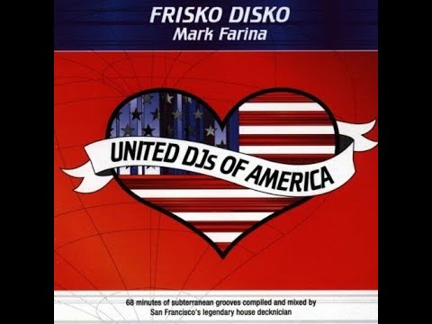 Mark Farina - Frisko Disko (United DJ's Of America)