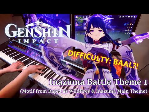 Genshin Impact 2.0/Inazuma Battle Theme 1: Overlord of the Thunderstorm INSANE Piano Arrangement