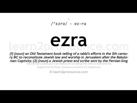 Pronunciation of Ezra | Definition of Ezra