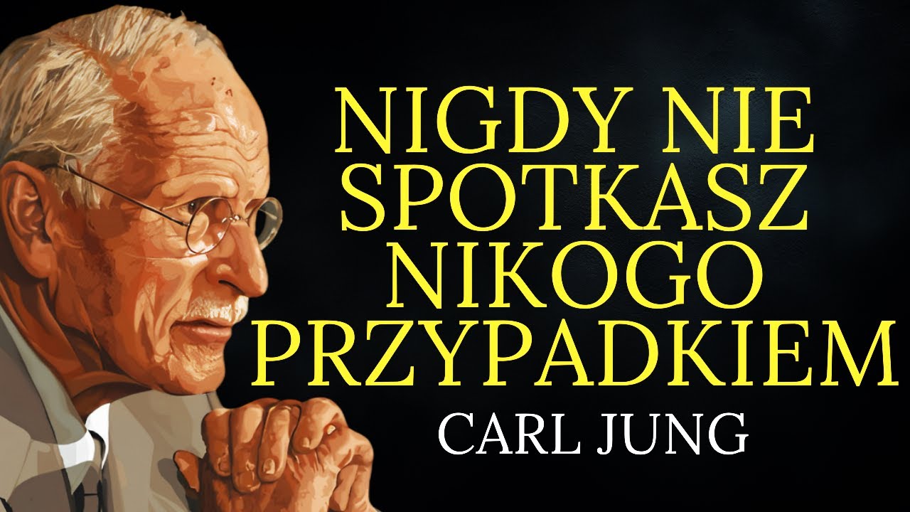 Prawo rezonansu: Nigdy nie spotykasz nikogo przypadkiem | Carl Jung