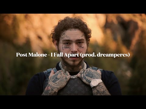 Post Malone - I Fall Apart (prod. dreampercs)