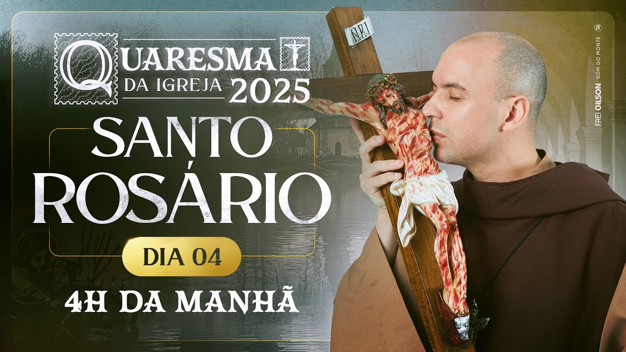 Santo Rosário | Quaresma 2025 | 03:40 | 4° Dia | Live Ao vivo