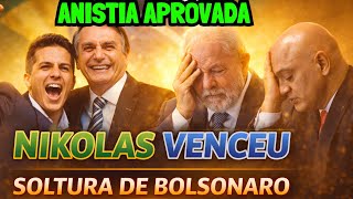 🔥 É OFICIAL! ANISTIA APROVADA! SOLTURA DE BOLSONARO NIKOLAS DERROTA O SISTEMA, LULA É TRAÍDO E STF