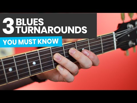 3 Blues Turnarounds You Must Know - Blues Guitar Lessons