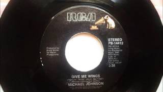 Give Me Wings , Michael Johnson , 1986