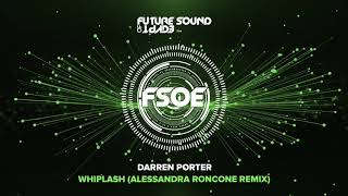 Darren Porter - Whiplash (Alessandra Roncone Remix)