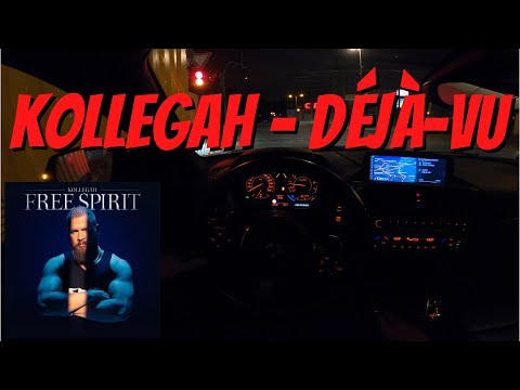 Let's Drive: KOLLEGAH - DÉJÀ-VU