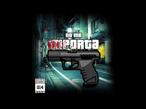 014 GANG - No me importa (Prod x Kalibre)
