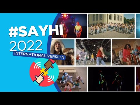 #SayHi 2022 INTERNATIONAL VERSION