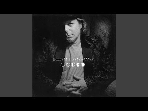 Sometimes I Cry - Buddy Miller