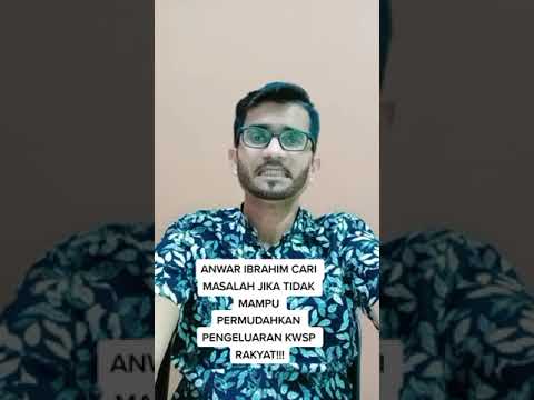 ANWAR IBRAHIM CARI MASALAH JIKA TIDAK PERMUDAHKAN PENGELUARAN KWSP RAKYAT...!!!???