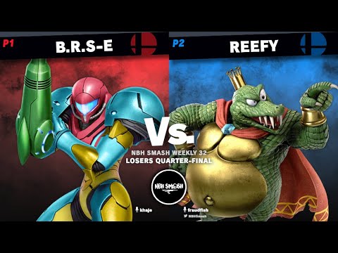 NBH Smash Weekly 32 Losers Quarter-Final - B.R.S-E (Samus) vs Reefy (King K Rool)