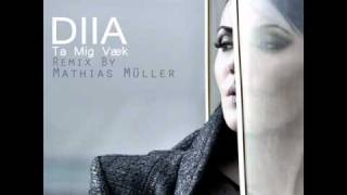 DIIA - Ta Mig Væk - (Mathias Müller Remix) - Teaser