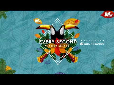 Future Class - Every Second