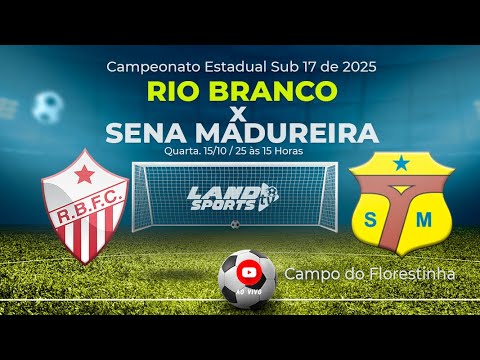 Campeonato Estadual Sub 17 Rio Branco x Sena Madureira