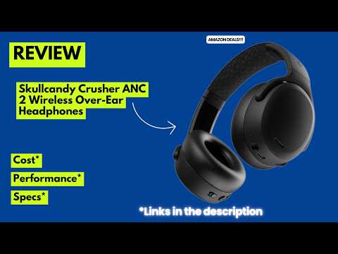 Thumbnail for Skullcandy Crusher ANC 2 Review | Best Wireless Headphones 2026 | Multi-Sensory Bass & ANC