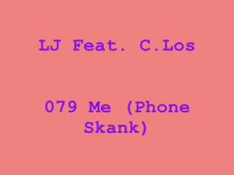 LJ Feat C Los - 079 Me Phone Skank (DJ  Glamour Special )