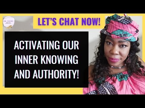 DR. TOCHI - ACTIVATING OUR INNER KNOWING AND AUTHORITY WITH SYMBOLS!