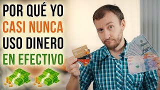 Video: Por Qué Yo Casi NUNCA Uso Dinero En Efectivo - 10 Razones Para Dejar De Usar Tanto Efectivo