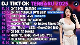 Download lagu DJ TIKTOK TERBARU 2025 | DJ CINTA DARI SEBERANG🎵DJ CINTAKU SUNGGUH LUAR BIASA | FULL ALBUM mp3