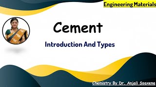 Engineering Materials || Cement || Types and Classification Of Cement || Mortar || Concrete || RCC