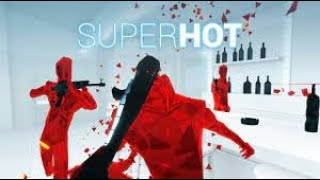 Actually Starting superhot!/Finished every level!