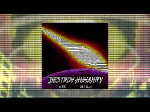 MC Rice - Destroy Humanity (With Chris Craig) (Prod. Navgar Music Records)