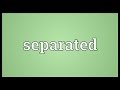 Separated Meaning