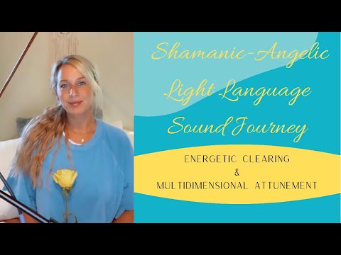 Arcturian Light Language And Shamanic Sound Journey: Multidimensional Healing