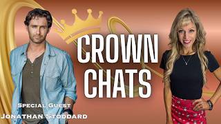 Crown Chats  👑 Jonathan Stoddard