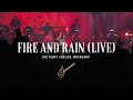 Fire and Rain