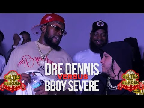 Dre Dennis vs B Boy Severe