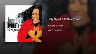 Holy Spirit Fill This Room