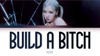 Download lagu Vietsub | Build A Bitch - ROSÉ (original: Bella Poarch) (Color Coded Lyrics) mp3
