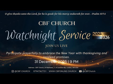 31ST DEC 2025 | WATCH NIGHT SERVICE | Christian Believers Fellowship (CBF) | #hebronfellowship