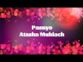Pasuyo - Atasha Muhlach Lyrics Video